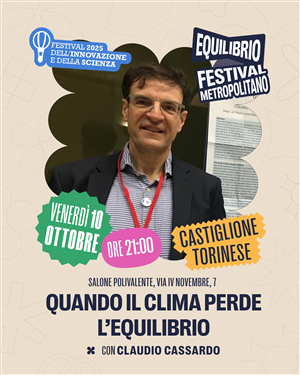 Festival dell'Innovazione e della Scienza 2025 - "Quando il clima perde l'equilibrio"